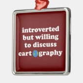 Introverted, maar bereid om cartografie te besprek metalen ornament (Links)