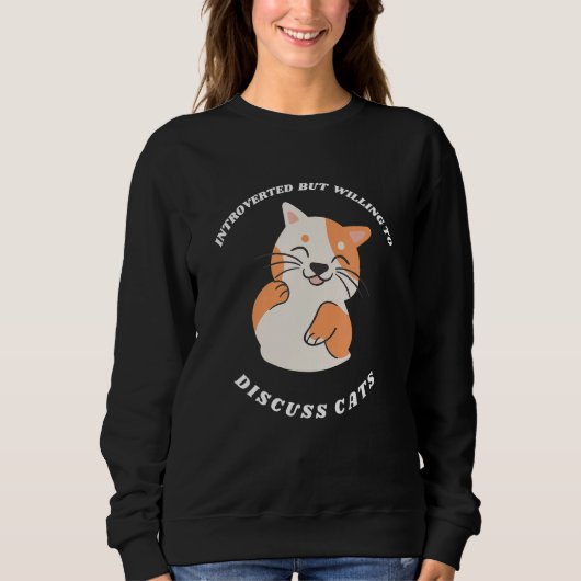 Introverted, maar bereid om de katten te bespreke trui (Voorkant)