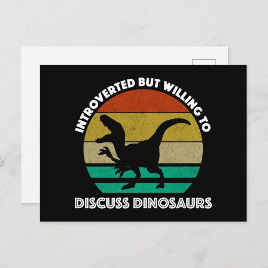 Introverted, maar bereid om dinosaurussen te bespr briefkaart (Voorkant / Achterkant)
