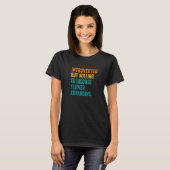 Introverted, maar bereid om het ventilatorarrangin t-shirt (Voorkant volledig)