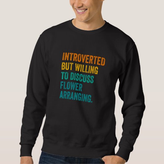 Introverted, maar bereid om het ventilatorarrangin trui (Voorkant)