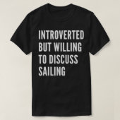 Introverted, maar bereid om het verkopen Klassiek T-shirt (Design voorkant)