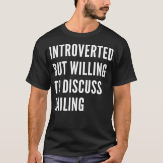 Introverted, maar bereid om het verkopen Klassiek  T-shirt