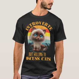 Introverted, maar bereid om katten te bespreken t-shirt