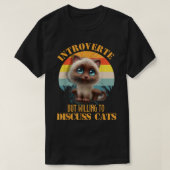 Introverted, maar bereid om katten te bespreken t-shirt (Design voorkant)