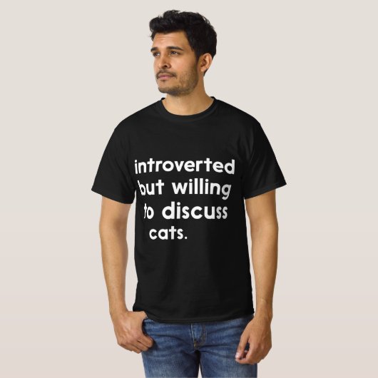 Introverted, maar bereid om katten te bespreken t-shirt (Voorkant volledig)