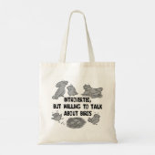Introverted, maar bereid om over vogels te praten tote bag (Achterkant)