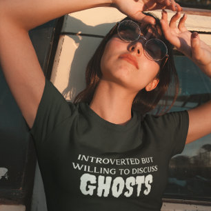 Introverted, maar bereid om spoken te bespreken t-shirt