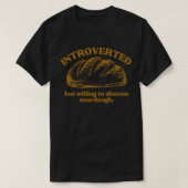 Introverted, maar bereid om te bespreken t-shirt (Design voorkant)