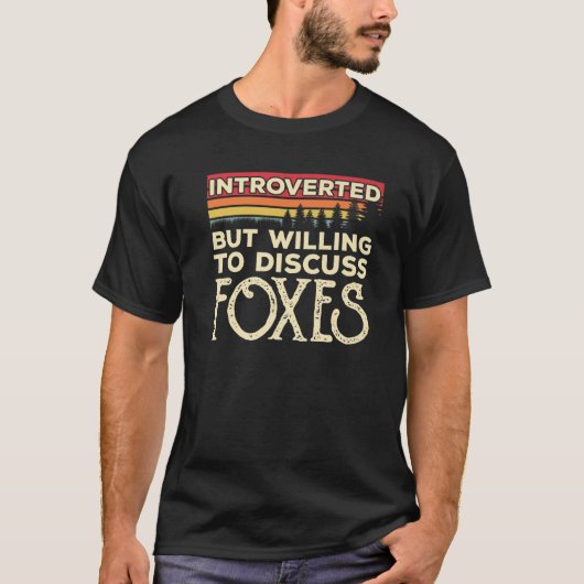 Introverted, maar bereid om te discussiëren over F T-shirt (Voorkant)