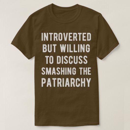 Introverted, maar bereid om te discussiëren over h t-shirt (Design voorkant)
