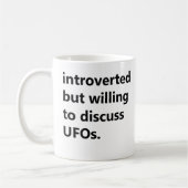 Introverted maar bereid om UFOs te bespreken Koffiemok (Links)