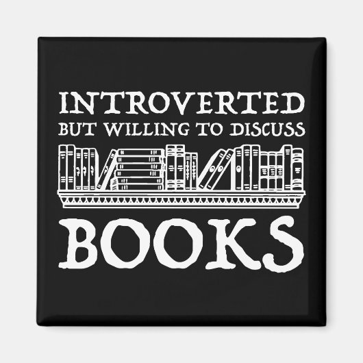 Introverted maar de bereidheid om Boeken te bespre Magneet (Voorkant)