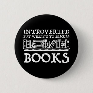 Introverted maar de bereidheid om Boeken te bespre Ronde Button 5,7 Cm
