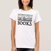 Introverted maar de bereidheid om Boeken te bespre T-shirt (Voorkant)