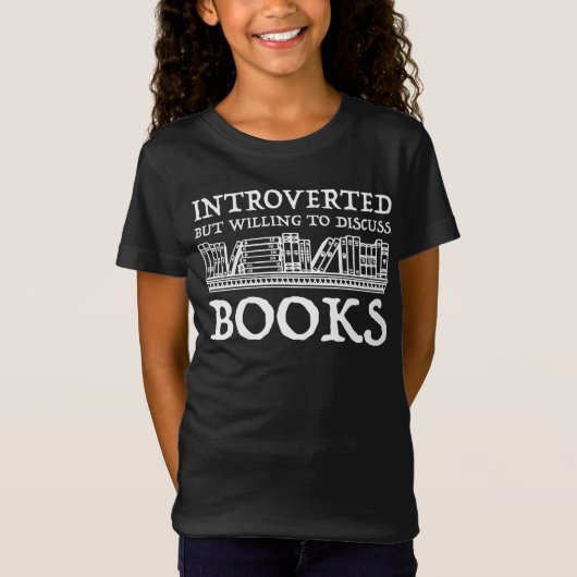 Introverted maar de bereidheid om Boeken te bespre T-shirt (Voorkant)