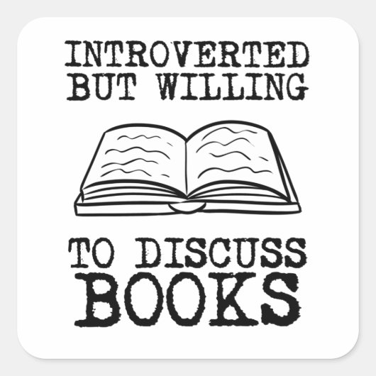 Introverted maar de bereidheid om Boeken te bespre Vierkante Sticker (Voorkant)