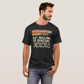 Introverted, maar de bereidheid om de Axolotls te  T-shirt (Voorkant volledig)