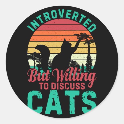 Introverted maar de bereidheid om katten te bespre ronde sticker (Voorkant)