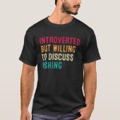 Introverted maar de bereidheid om te bespreken Vis T-shirt (Voorkant)