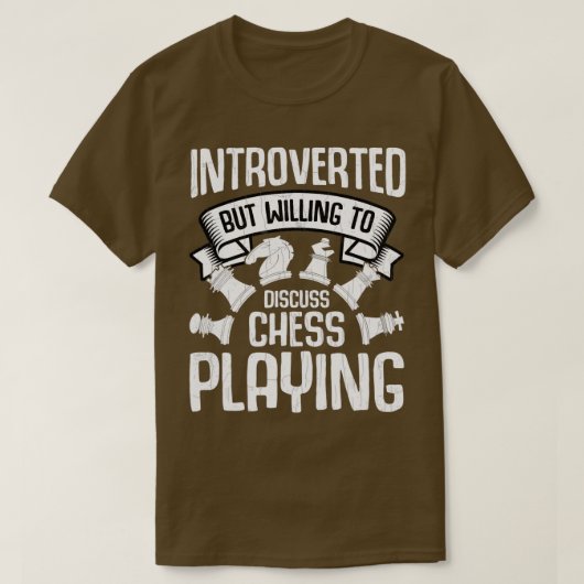 Introverted, maar discussieer over schaakspel grap t-shirt (Design voorkant)