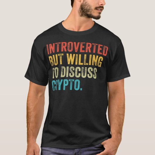 Introverted maar het koelen om crypto handelaar V T-shirt (Voorkant)