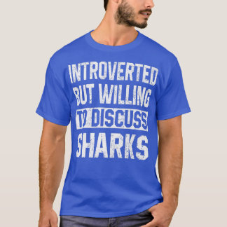 Introverted maar het koelen om haaien scuba di te  t-shirt