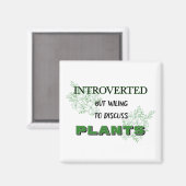 Introverted maar het Willing om Planten Magnet te (Voorkant / Achterkant)