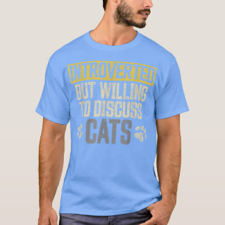 Introverted maar Willing om katten grappig te besp T-shirt