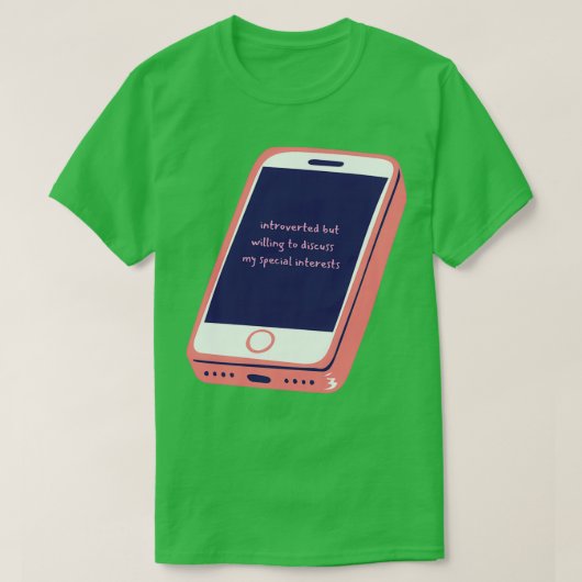 Introverted maar Willing om Mijn speciale Inte te  T-shirt (Design voorkant)