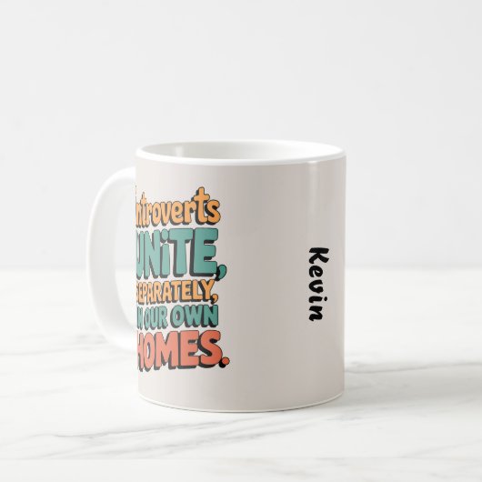 Introverten verenigen zich... In onze eigen huizen Koffiemok (Voorkant links)