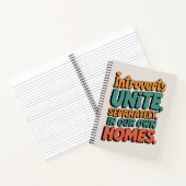 Introverten verenigen zich... In onze eigen huizen Notitieboek (Binnen)