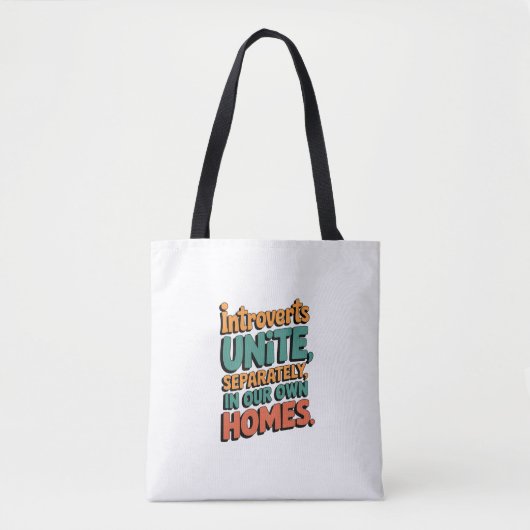 Introverten verenigen zich... In onze eigen huizen Tote Bag (Voorkant)