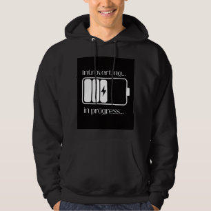 Introverting in Progress Hoodie - Grappig Relatabl