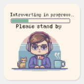 Introverting in uitvoering – Grappige Retro Pixel Vierkante Sticker (Voorkant)
