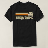 Introverting Seizoen Grappig Homebody Antisocial H T-shirt (Design voorkant)
