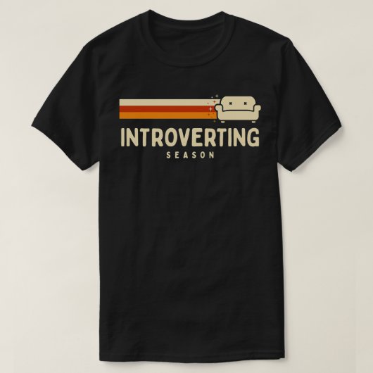 Introverting Seizoen Grappig Homebody Antisocial H T-shirt (Design voorkant)