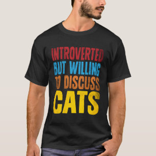 Introverts Funny Cats Discussie T-shirt voor Intro