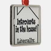 Introverts in huis. metalen ornament (Rechts)