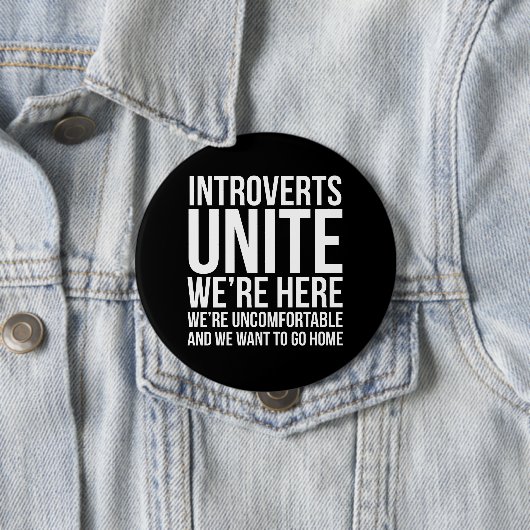 Introverts Unite Button (In situ)