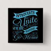 Introverts Unite Button (Voorkant)