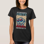 Introverts Unite Seperately At Your Own Homes Intr T-shirt (Voorkant)