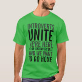 Introverts Unite Shirt (Voorkant)