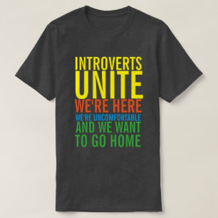 INTROVERTS UNITE T-Shirt