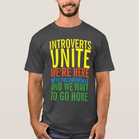 INTROVERTS UNITE T-Shirt (Voorkant)