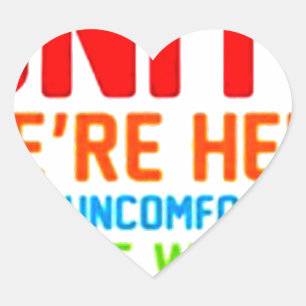 INTROVERTS UNITE WE ZIJN HIER ONVERENIGBAAR... HART STICKER