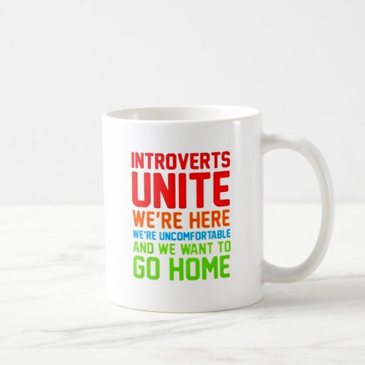 INTROVERTS UNITE WE ZIJN HIER ONVERENIGBAAR... KOFFIEMOK (Rechts)