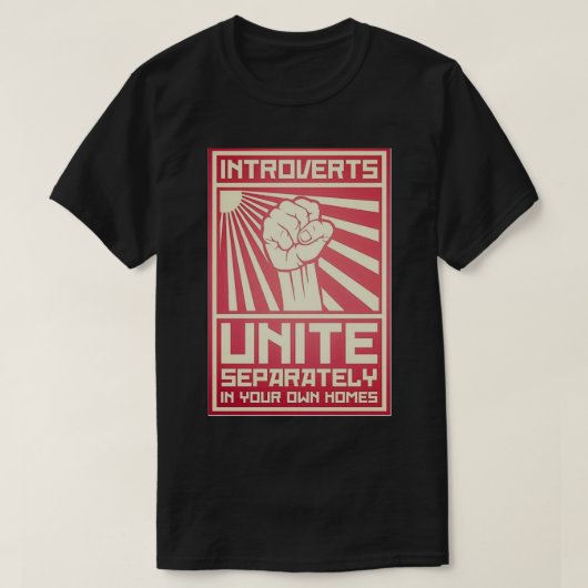 Introverts verenigen apart thuis t-shirt (Design voorkant)