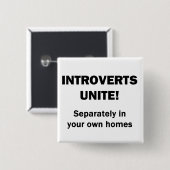 Introverts verenigen. vierkante button 5,1 cm (Voorkant /achterkant)
