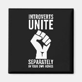 Introverts verenigen zich apart in uw eigen woning magneet (Voorkant)